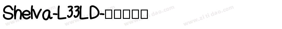 Shelva-L33LD字体转换