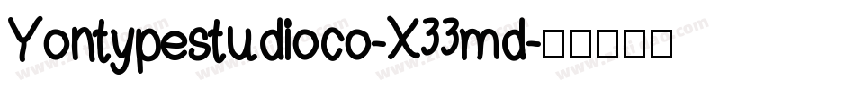 Yontypestudioco-X33md字体转换