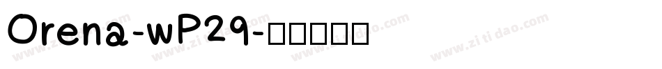 Orena-wP29字体转换