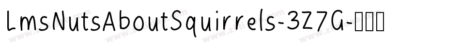 LmsNutsAboutSquirrels-3Z7G字体转换