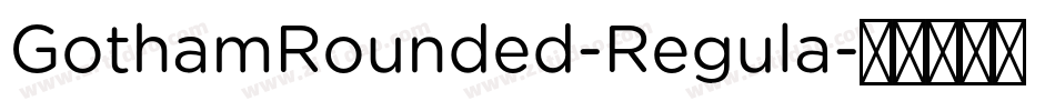 GothamRounded-Regula字体转换