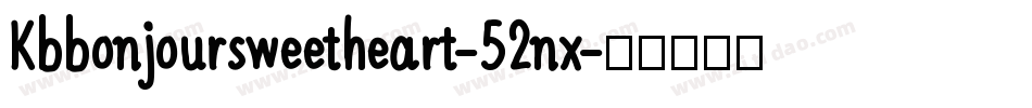 Kbbonjoursweetheart-52nx字体转换