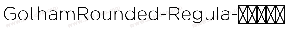 GothamRounded-Regula字体转换