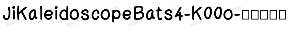 JiKaleidoscopeBats4-K00o字体转换