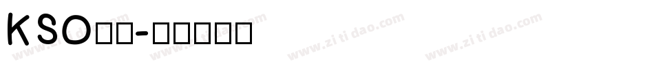 KSO陽炎字体转换
