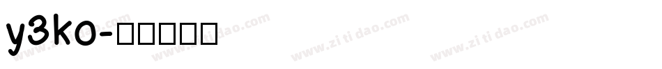 y3ko字体转换