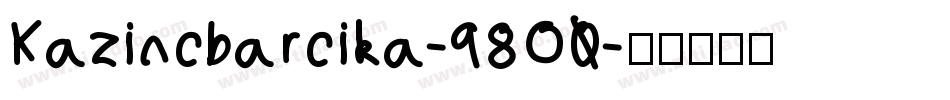 Kazincbarcika-98O0字体转换