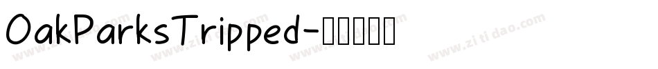 OakParksTripped字体转换