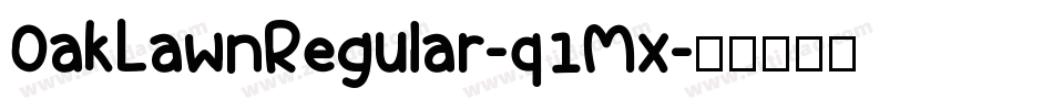 OakLawnRegular-q1Mx字体转换