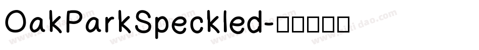OakParkSpeckled字体转换