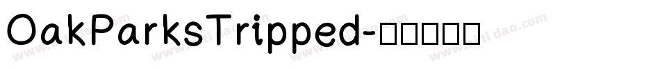 OakParksTripped字体转换