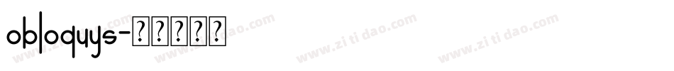 obloquys字体转换