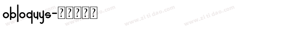 obloquys字体转换