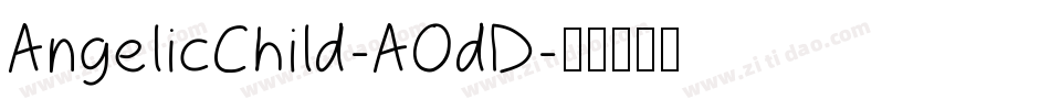AngelicChild-AOdD字体转换