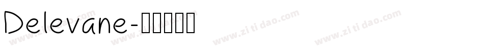 Delevane字体转换