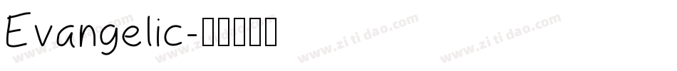 Evangelic字体转换