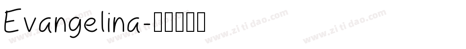 Evangelina字体转换