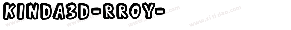 Kinda3D-rRoy字体转换