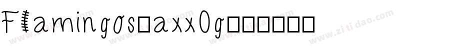 Flamingos-axxOg字体转换
