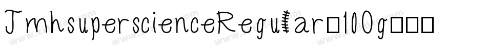 JmhsuperscienceRegular-10Og字体转换