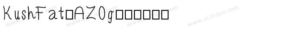 KushFat-AZOg字体转换
