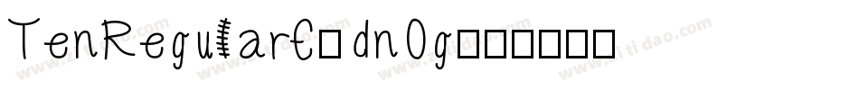 TenRegularE-dnOg字体转换