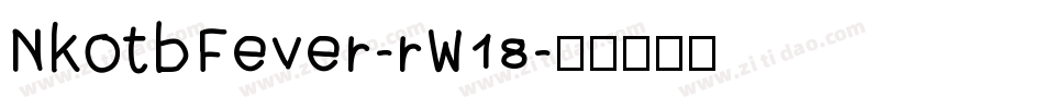 NkotbFever-rW18字体转换