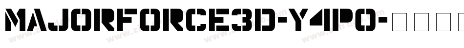 MajorForce3D-Y4Po字体转换