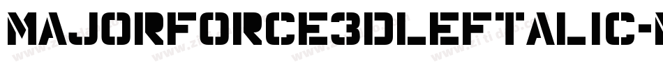 MajorForce3DLeftalic-MKdY字体转换