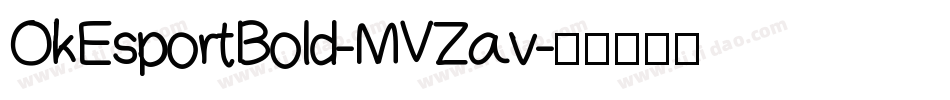 OkEsportBold-MVZav字体转换