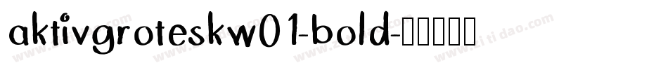 aktivgroteskw01-bold字体转换