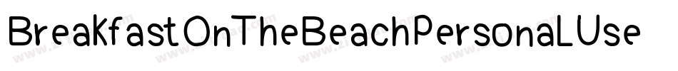 BreakfastOnTheBeachPersonalUse-2Rr3字体转换