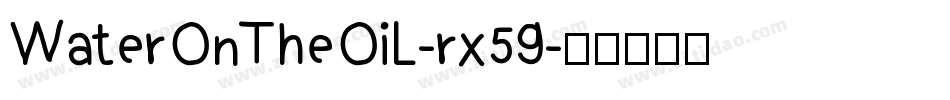 WaterOnTheOil-rx59字体转换