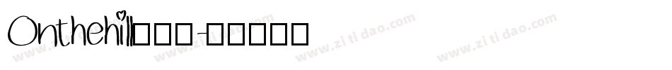 Onthehill生成器字体转换