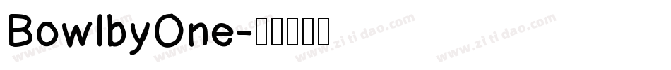 BowlbyOne字体转换