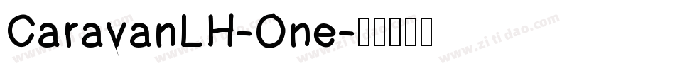 CaravanLH-One字体转换