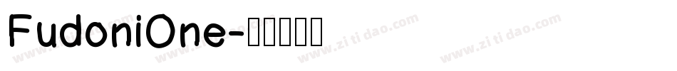 FudoniOne字体转换