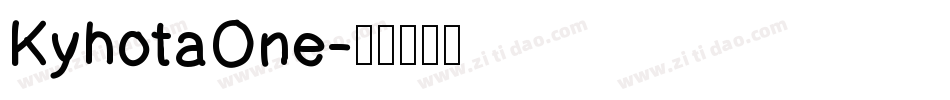 KyhotaOne字体转换