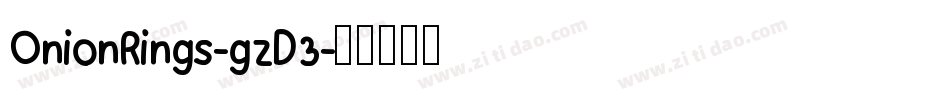OnionRings-gzD3字体转换