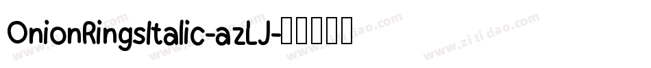 OnionRingsItalic-azLJ字体转换