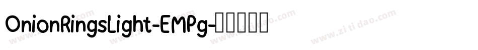 OnionRingsLight-EMPg字体转换