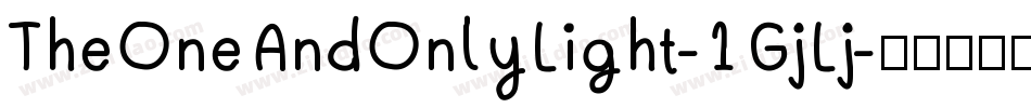 TheOneAndOnlyLight-1GjLj字体转换