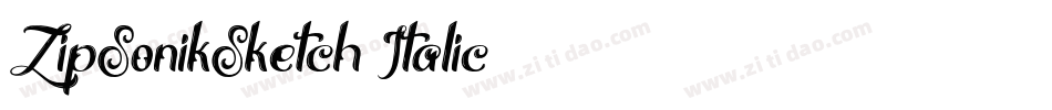 ZipSonikSketch-Italic字体转换