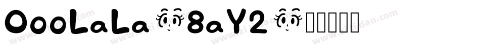 OooLaLa-8aY2字体转换