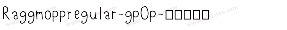 Raggmoppregular-gpOp字体转换