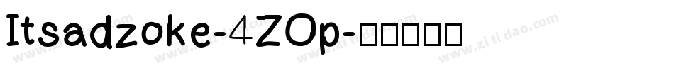 Itsadzoke-4ZOp字体转换