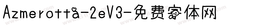 Azmerotta-2eV3字体转换