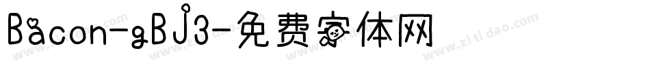 Bacon-gBJ3字体转换