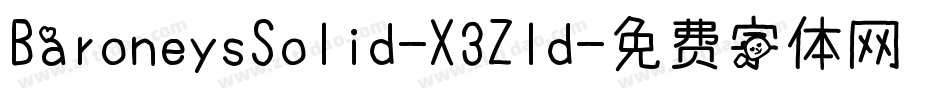 BaroneysSolid-X3Zld字体转换