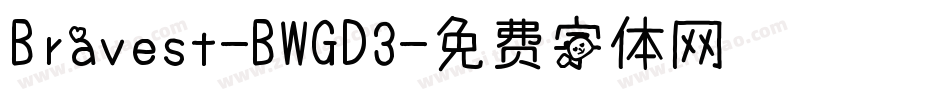 Bravest-BWGD3字体转换